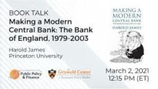 مراجعة كتاب :    هارولد جيمس*: إنشاء بنك مركزي حديث: بنك إنجلترا 1979-2003